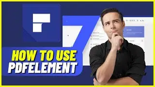 How To Use PDFElement | PDFElement BeginnersTutorial (Step by Step)