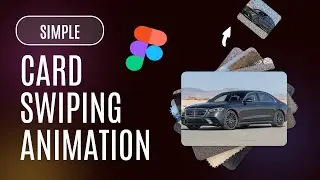 Creating A Card Swipe Animation in Figma I Figma Tutorial (Step by Step Guide)