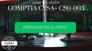 Privilege escalation - CompTIA CySA+ CS0-003 2.43