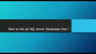 How to list all SQL server Database Size?