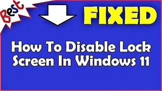How To Disable Lock Screen In Windows 11