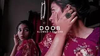 doob// habib wahid ♡[ slowed down + reverb ] whosane