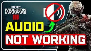 Fix Modern Warfare 3  Audio Glitch/Audio Not Working/Crackling/Distortion/Popping Audio [FIXED]