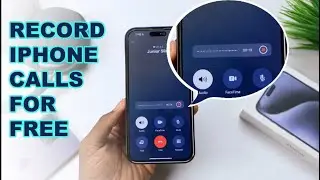 How To Record Phone Calls on iPhone for Free.