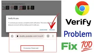 Verify it's You To Continue Your Session Complete a Brief Verification | Verify its You Problem