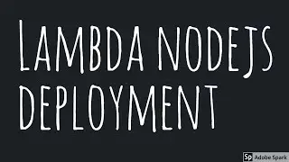 AWS Lambda Creating Deployment Package nodejs