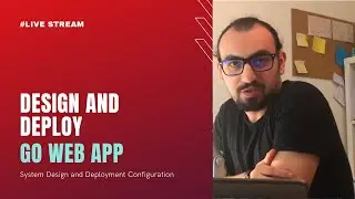 Live Stream / System Design for Web app / Deployment Configuration