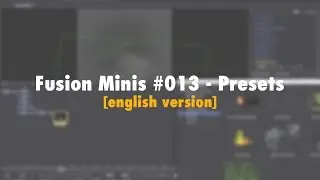 Fusion Minis #013 - Presets [ENG]