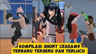 KOMPILASI SHORT CESSAMV TERBARU TERSERU DAN TERLUCU 🤗🤗