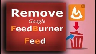 How to Remove the Google FeedBurner feed || Hindi || Alltricks