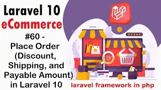 #60 Place Order (Discount, Shipping, and Payable Amount) in Laravel 10 | Laravel 10 E-Commerce