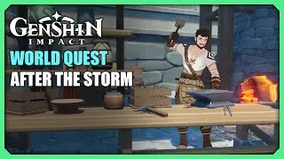 After the Storm | World Quest | Genshin Impact