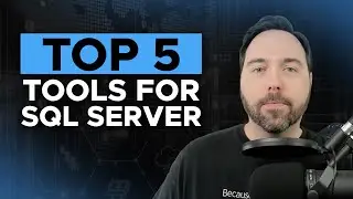 The Top 5 Client Tools for SQL Server