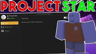 *NEW* Project Star Script/Hack (Tp Bypass, Item Farm, Item Dupe, Server Hop) | PASTEBIN |