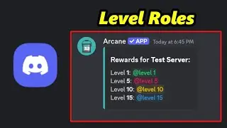 Setup Level Roles Using Arcane Bot (Rank Roles)