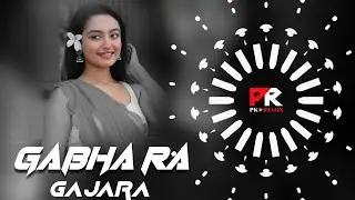 GABHA RA GAJARA - TRANCE MIX || DJ RAJU CTC x ODISHA DJS x PK REMIX OFFICIAL