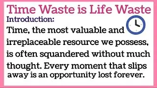 Time Waste is Life Waste Essay in English by Smile please world