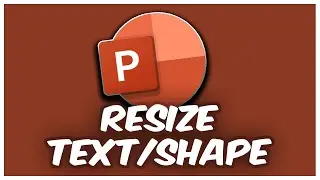 How To Resize Text And Shape At The Same Time In PowerPoint