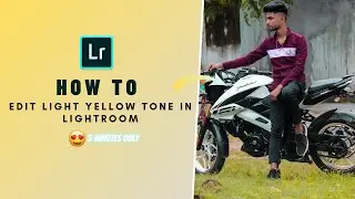 How To Edit Light Yellow Tone In Lightroom