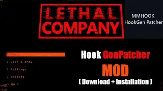 How to Download HookGenPatcher MOD to Lethal Company | Complete Guide