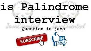 how to check String is palindrome or not interview Question