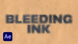 Bleeding Ink Text Animation In After Effects