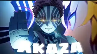 Akaza edit // demon slayer