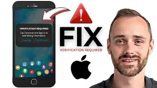 How to Fix Verification Required on App Store| Quick Guide