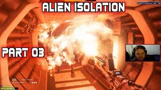 Alien Isolation - 03 - Survival Time - Dlive Stream