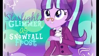 MLP Speedpaint- EqG Starlight Glimmer (Snowfall Frost A Hearth's Warming Tail)