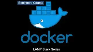 Docker Beginners Guide: Ep. 2 - Setup MySQL/MariaDB with Adminer (LAMP Stack Series)!