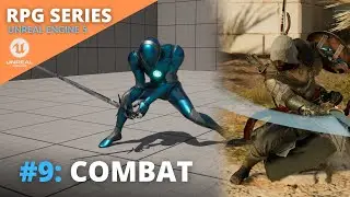 Unreal Engine 5 RPG Tutorial Series - #9: Combat