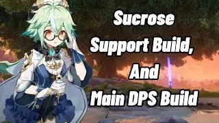 Sucrose Support Build And Main DPS Build