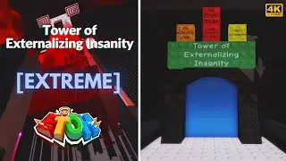 JToH: Tower of Externalizing Insanity (ToEI) | 4K