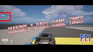 UE5.1 - Making a Race Game Lap Timer