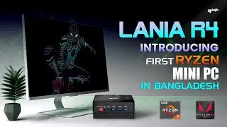 Introducing First Mini PC in Bangladesh with AMD Ryzen - Qbits LANIA R4 - Ryzen 7 Radeon RX Vega 7