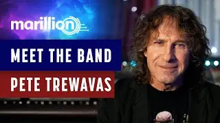 Marillion - Meet The Band 2021 - Pete Trewavas