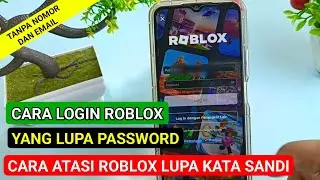 cara mengatasi roblox lupa password BEGINI SOLUSINYA