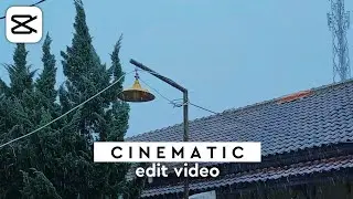 Cara Edit Video Cinematic Di Android | Capcut Tutorial