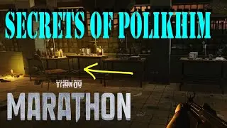 Marathon - Secrets of Polikhim Quest Guide | Escape from Tarkov