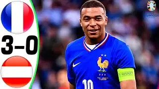 France vs Austria 3-0 - All Goals and Highlights - EURO 2024