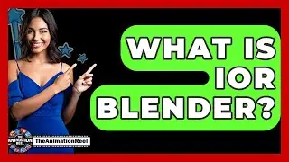 What Is IOR Blender? - The Animation Reel