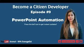 Become a Citizen Developer | Episode 9 | PowerPoint Automation