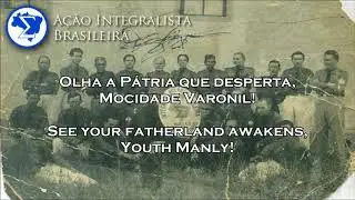 Anthem of the Brazilian Integralist Action ‒ “Avante!” (English Subtitles)