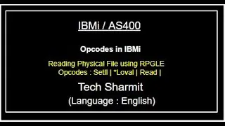 IBMi (AS400) Reading Physical File in RPGLE | as400 tutorial for beginners | Opcodes in rpgle |