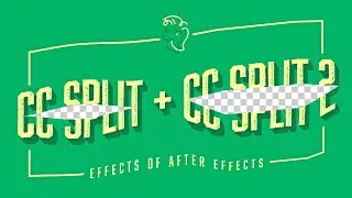 CC Split + CC Split 2 | Effects of After Effects