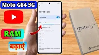 moto g64 5g me ram kaise badhaye, moto g64 5g mobile me ram kaise badhaye