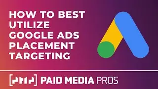 Google Ads Placement Targeting