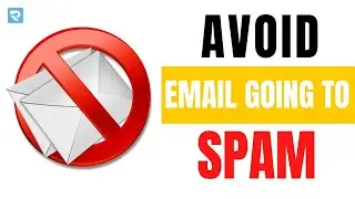 How to Stop Email Going to Spam | Ways to Avoid Email Spam