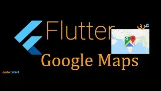 2- Flutter Google Maps - Creating your first flutter Google maps app